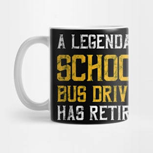 Legendary Retired School Bus Driver Gift Mug